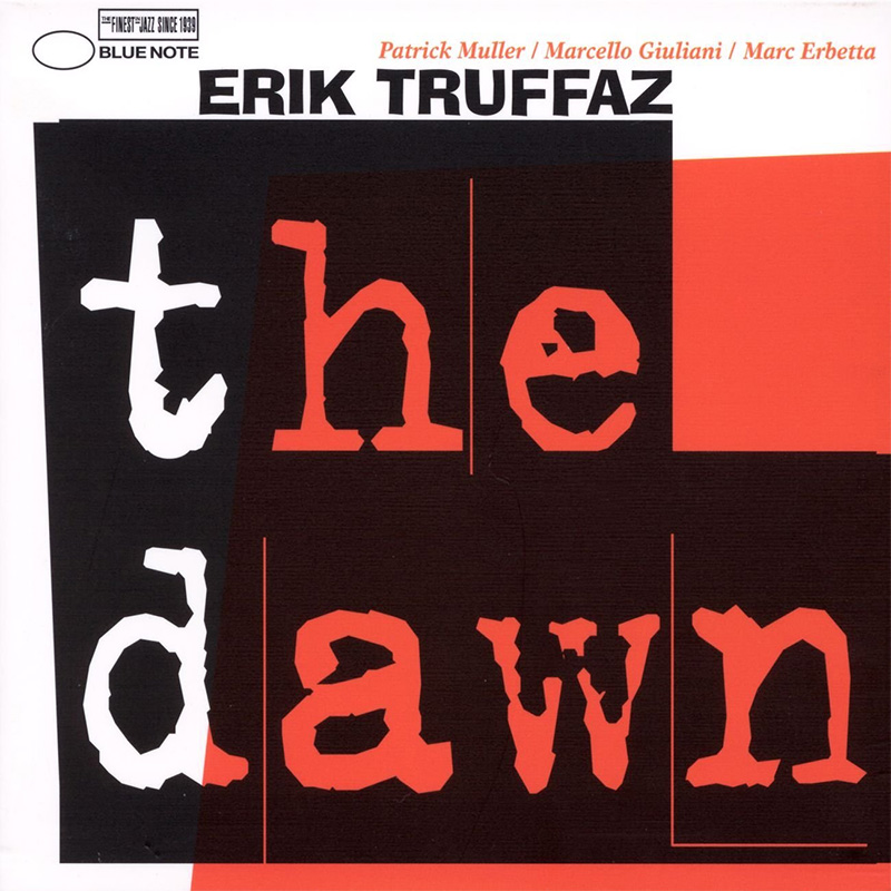 Erik Truffaz Quartet / The Dawn