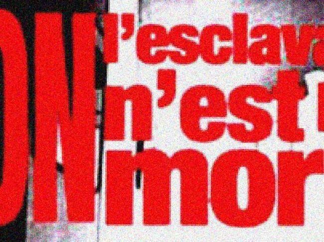Université populaire - Non, l'esclavage n'est pas mort